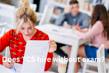 You are currently viewing Does TCS hire without exam?