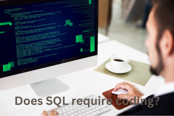 You are currently viewing Does SQL require coding?