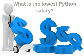You are currently viewing What is the lowest Python salary?