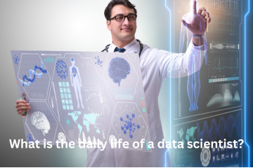 You are currently viewing What is the daily life of a data scientist?